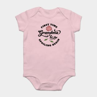 First Time Grandma Let the Spoiling Begin Baby Bodysuit